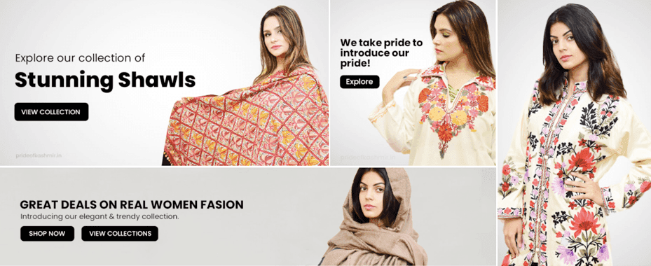 Pride of Kashmir collection banners: “Explore our collection of Stunning Shawls”, an embroidered kurta and a “Great deals on real women fashion” promotion
